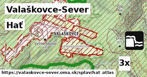 Hať, Valaškovce-Sever