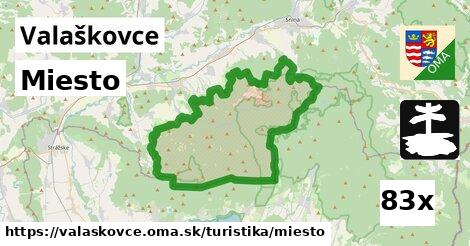 Miesto, Valaškovce