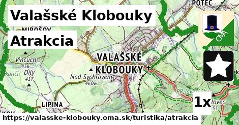 Atrakcia, Valašské Klobouky