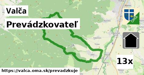 prevádzkovateľ v Valča