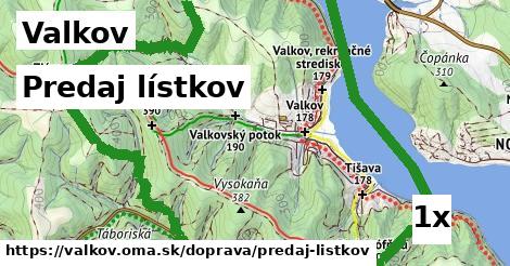 Predaj lístkov, Valkov