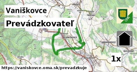 prevádzkovateľ v Vaniškovce