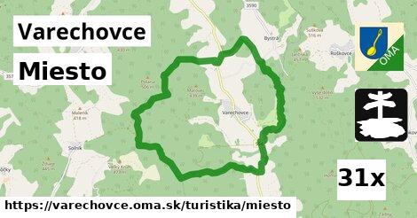 Miesto, Varechovce