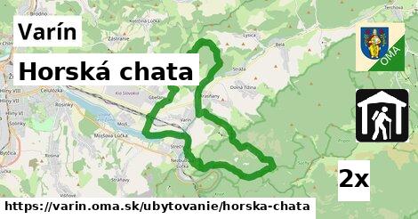 Horská chata, Varín