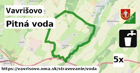 Pitná voda, Vavrišovo