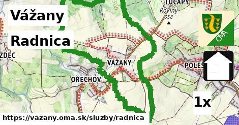 Radnica, Vážany