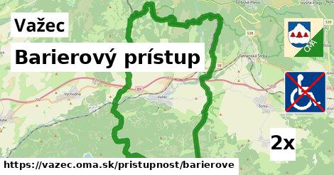 Barierový prístup, Važec