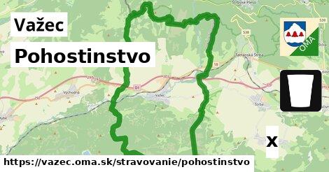 Pohostinstvo, Važec