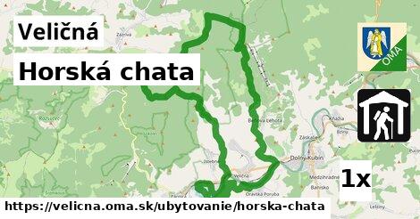 Horská chata, Veličná