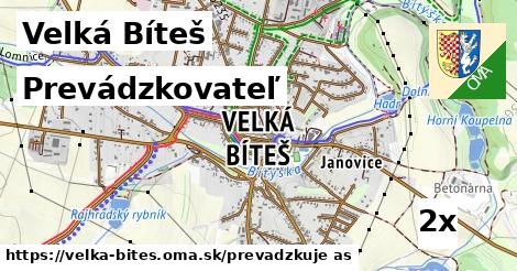 prevádzkovateľ v Velká Bíteš