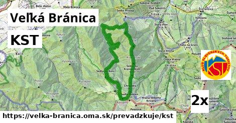 KST, Veľká Bránica