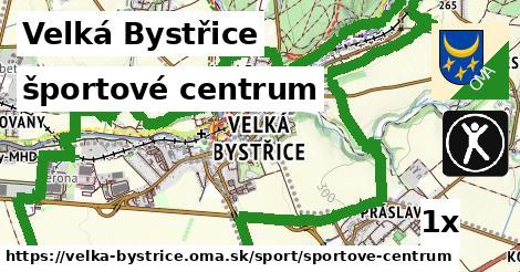 športové centrum, Velká Bystřice