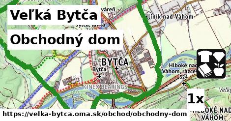 Obchodný dom, Veľká Bytča