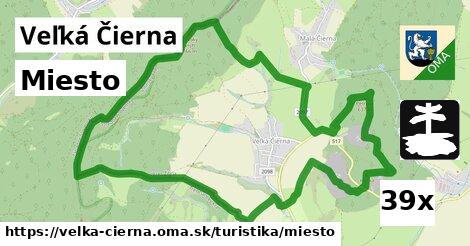 Miesto, Veľká Čierna