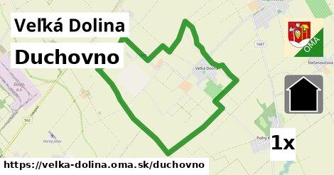 duchovno v Veľká Dolina