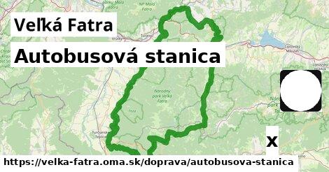 Autobusová stanica, Veľká Fatra