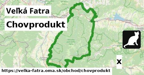 Chovprodukt, Veľká Fatra