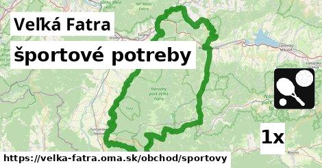 športové potreby, Veľká Fatra