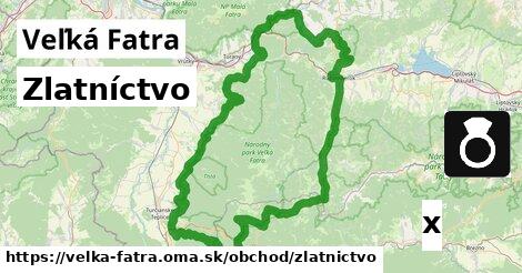 Zlatníctvo, Veľká Fatra