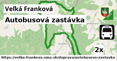 Autobusová zastávka, Veľká Franková