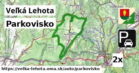 Parkovisko, Veľká Lehota