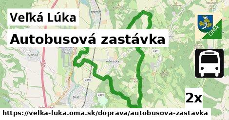 Autobusová zastávka, Veľká Lúka