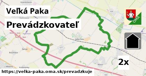 prevádzkovateľ v Veľká Paka