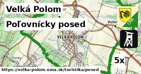 Poľovnícky posed, Velká Polom