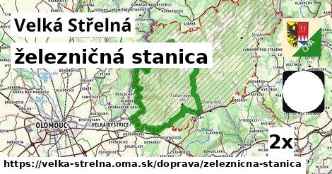 železničná stanica, Velká Střelná