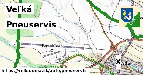 Pneuservis, Veľká