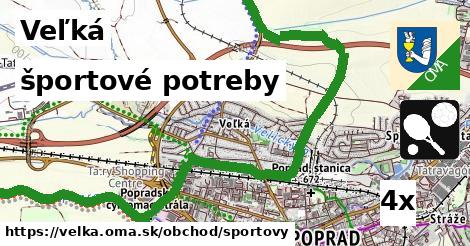 športové potreby, Veľká