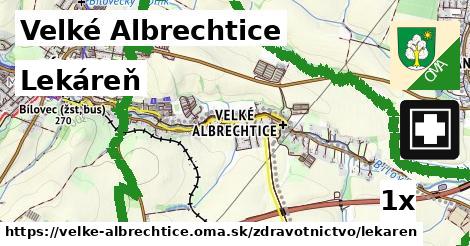 Lekáreň, Velké Albrechtice