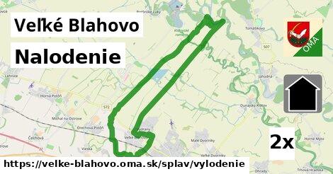 Nalodenie, Veľké Blahovo