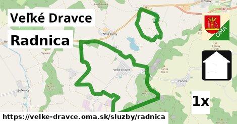 Radnica, Veľké Dravce