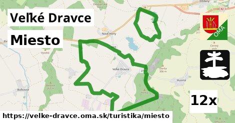 Miesto, Veľké Dravce