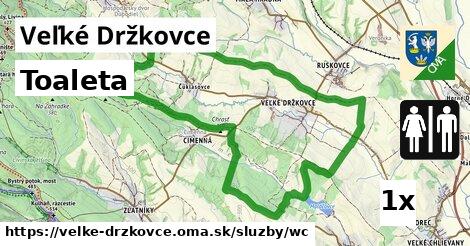 Toaleta, Veľké Držkovce