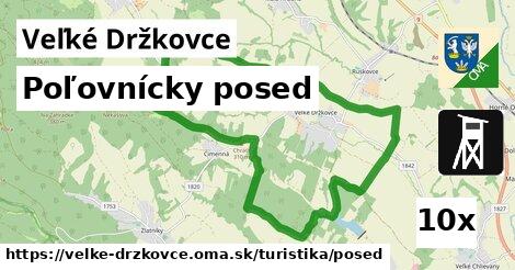 Poľovnícky posed, Veľké Držkovce