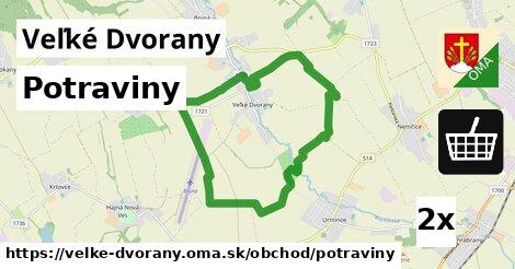 Potraviny, Veľké Dvorany