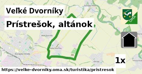 Prístrešok, altánok, Veľké Dvorníky