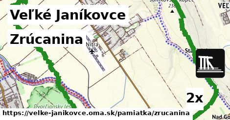 Zrúcanina, Veľké Janíkovce