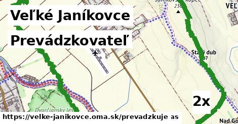 prevádzkovateľ v Veľké Janíkovce