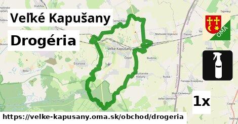 Drogéria, Veľké Kapušany