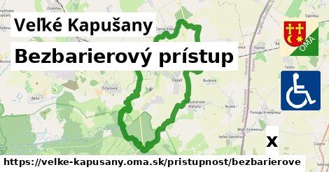 Bezbarierový prístup, Veľké Kapušany