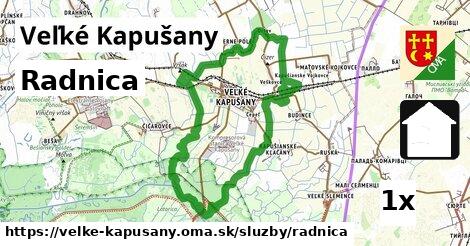 Radnica, Veľké Kapušany