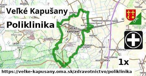 Poliklinika, Veľké Kapušany