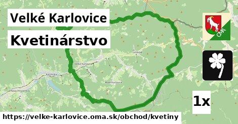 Kvetinárstvo, Velké Karlovice