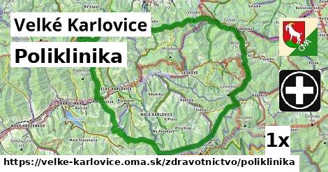 Poliklinika, Velké Karlovice