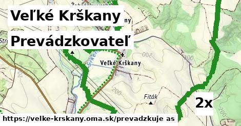 prevádzkovateľ v Veľké Krškany