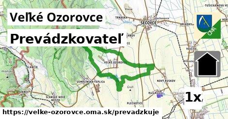 prevádzkovateľ v Veľké Ozorovce