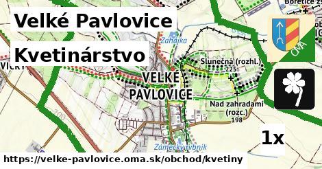 Kvetinárstvo, Velké Pavlovice